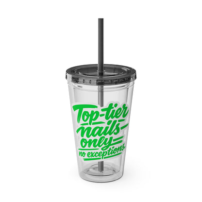 Top-tier nails only no exceptions Clear Insulated Cup