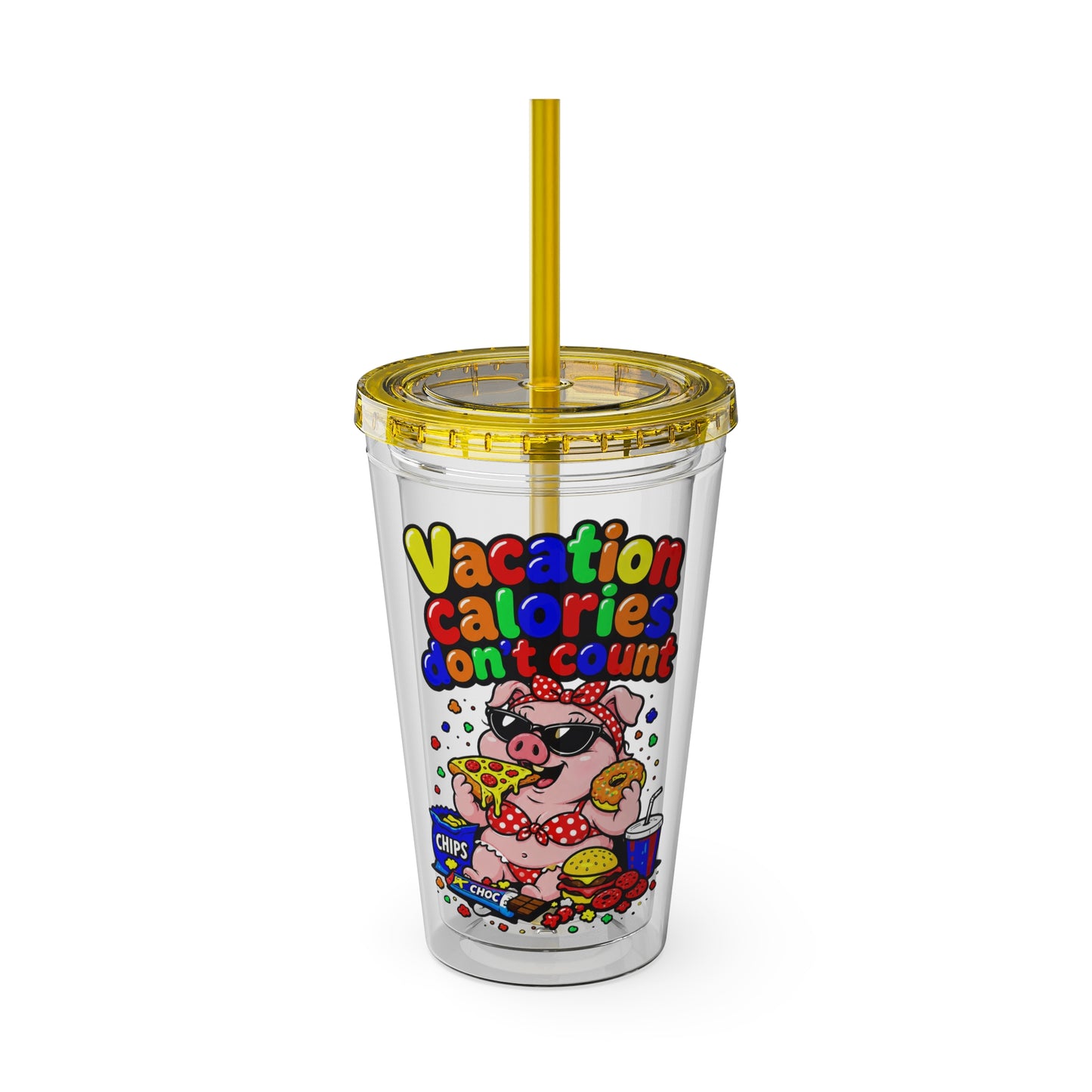 Vacation calories don't count Clear Insulated Cup