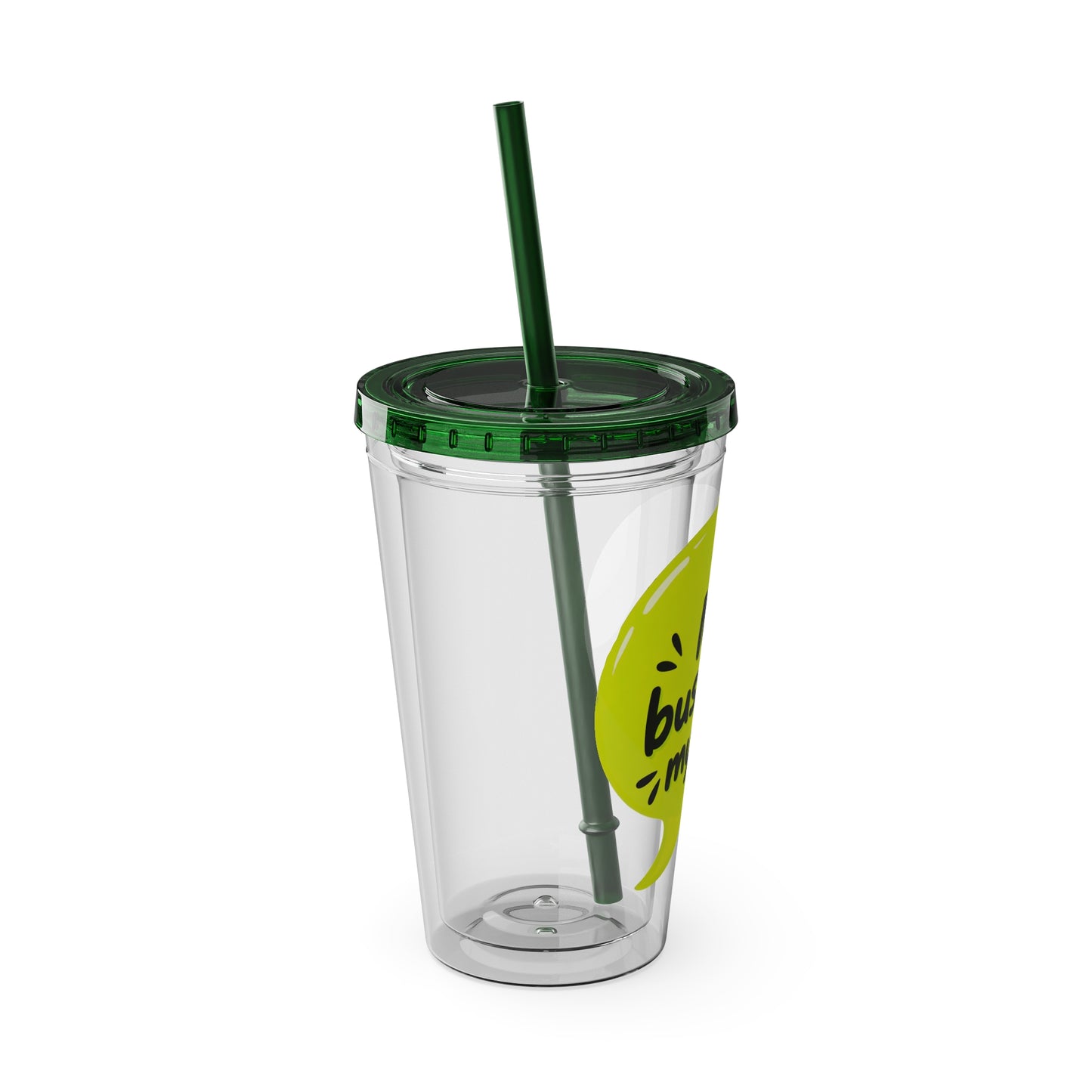 My business, my rules. Insulated Cup
