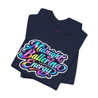 Midnight ballerina energy T-shirt