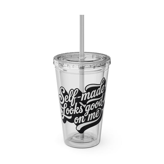 Self-made looks good on me Insulated Cup