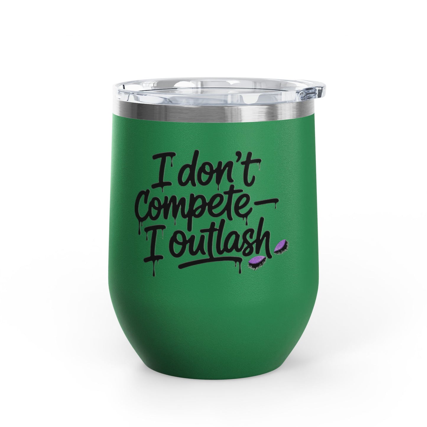 I don't compete I outlash Tumbler