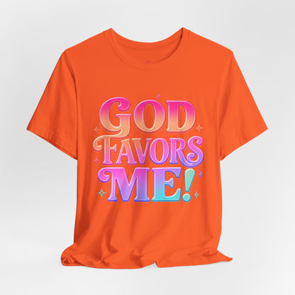 GOD favors me T-shirt