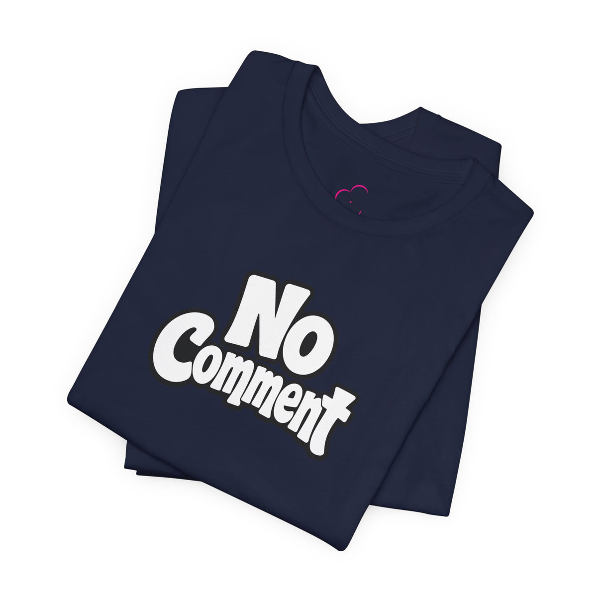 No comment T-shirt