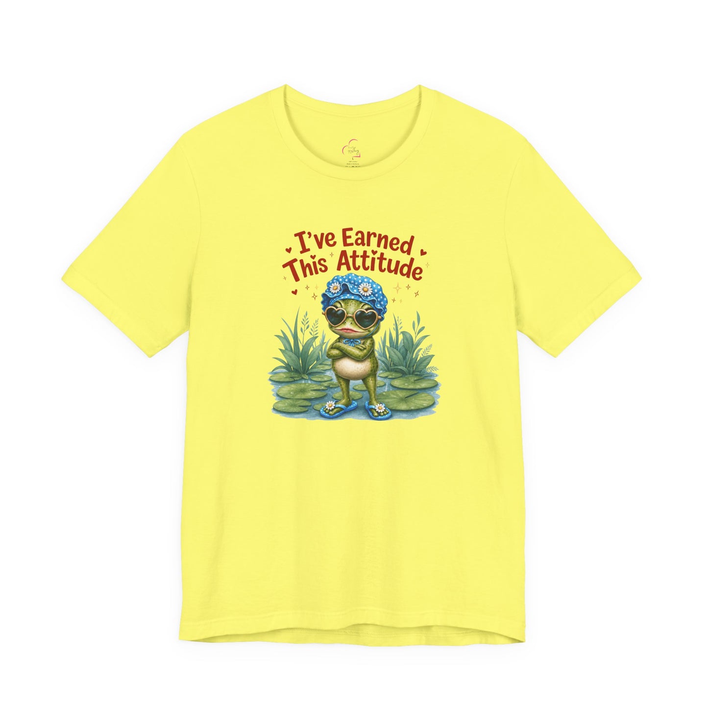 I've earned this attitude T-shirt