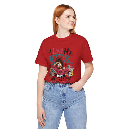 I love my kids but where's my drank? T-shirt