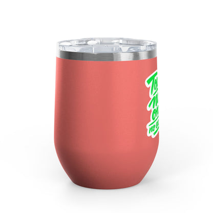 Top-tier nails only no exceptions Tumbler