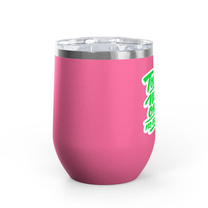 Top-tier nails only no exceptions Tumbler