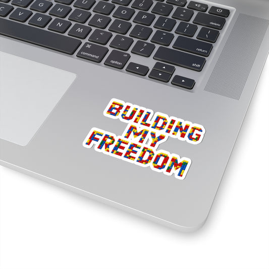 Building my freedom Sticker