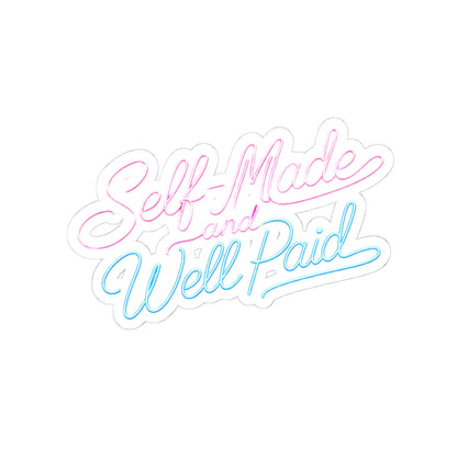 Self-made & well paid Sticker
