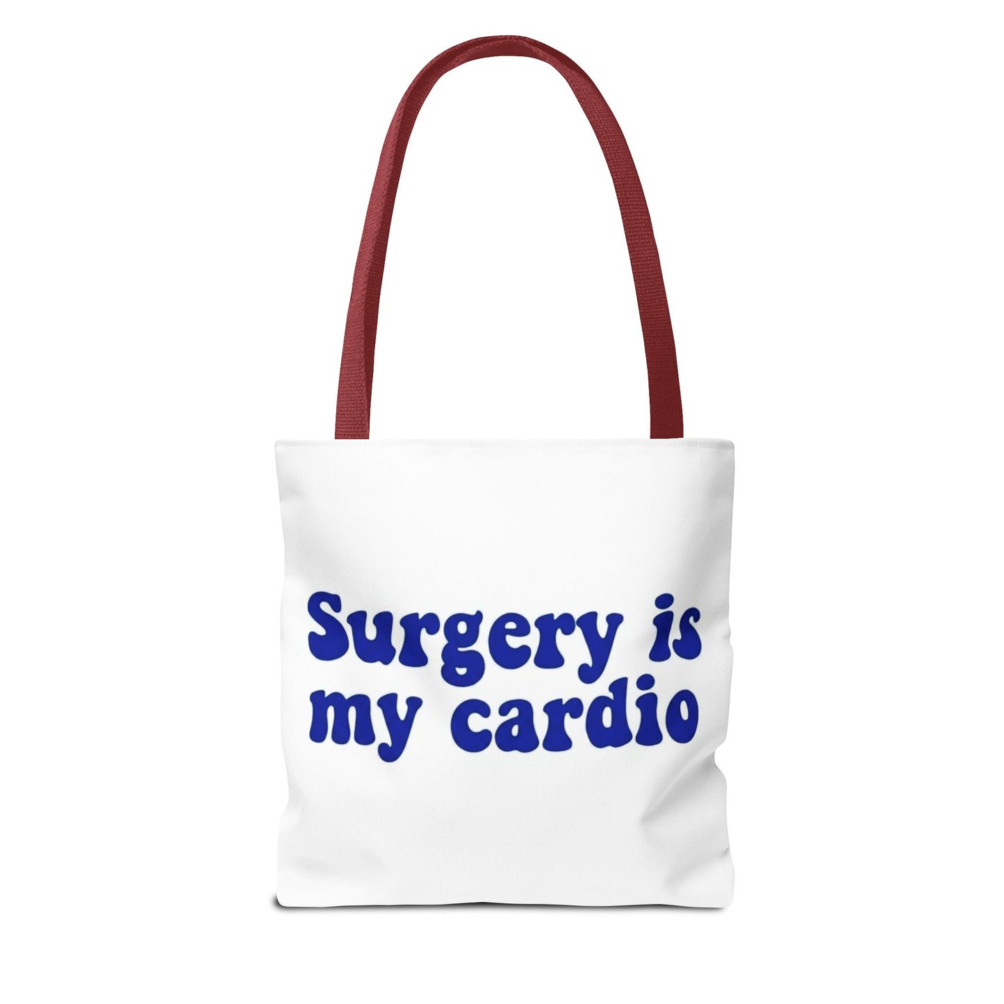 Surgery is my cardio Tote Bag