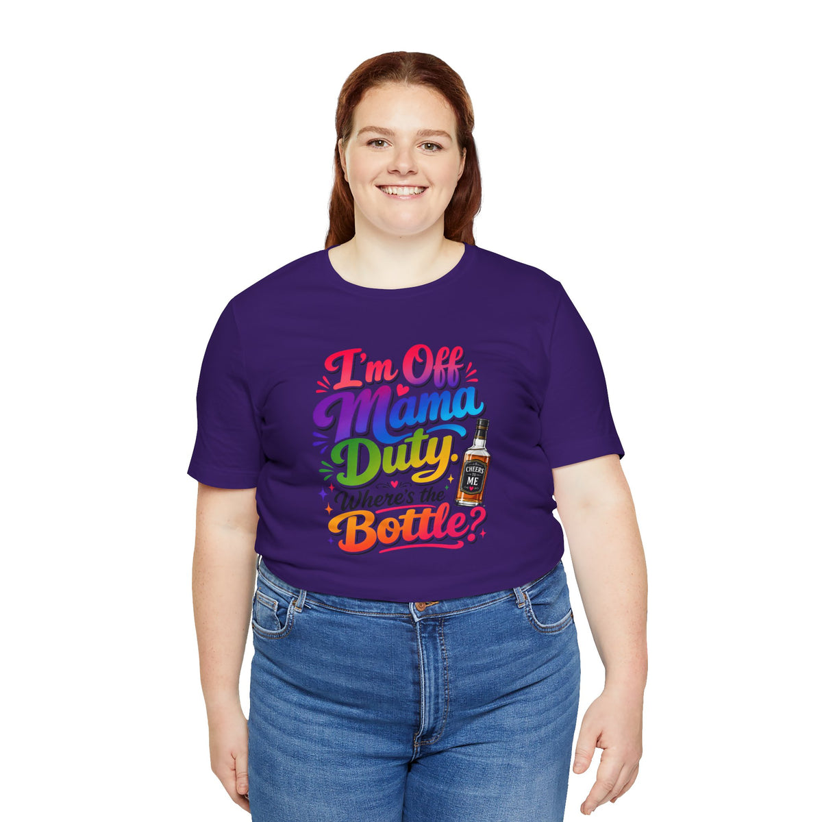 I'm off mama duty where's the bottle ? T-shirt