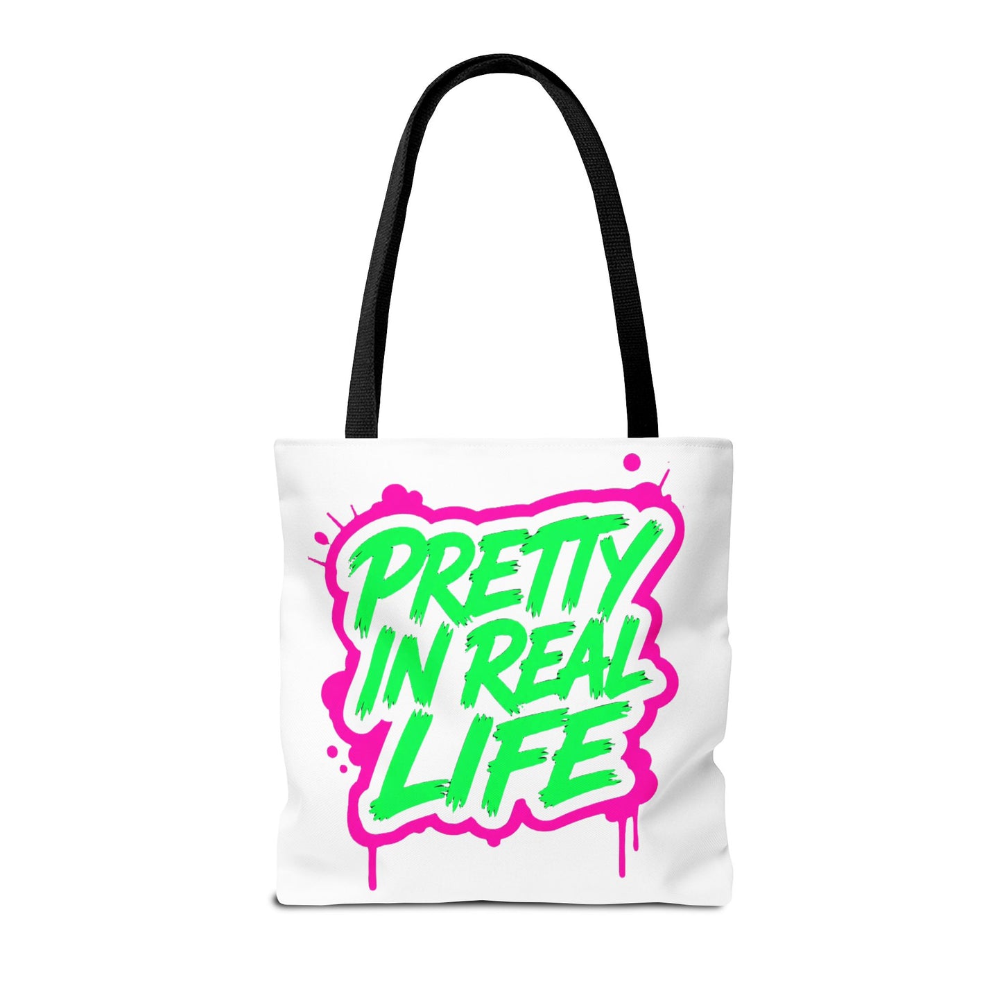 Pretty in real life Tote Bag
