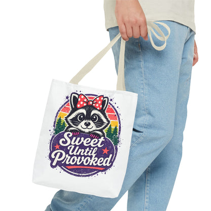 Sweet until provoked Tote Bag