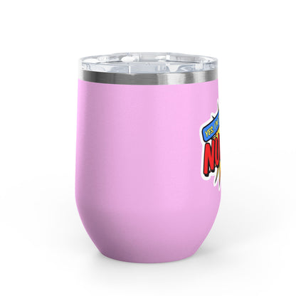 Yes, I'm that NURSE Tumbler