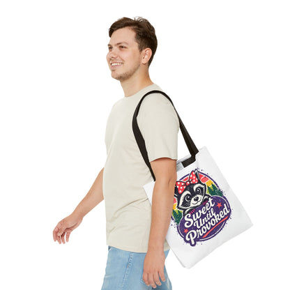Sweet until provoked Tote Bag