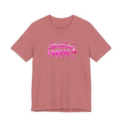 Blame the wine T-shirt
