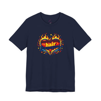 Don't mind my hair I'm doing yours T-shirt
