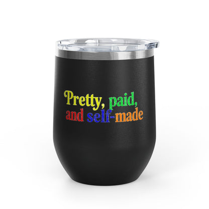 Pretty, paid, and self-made Tumbler