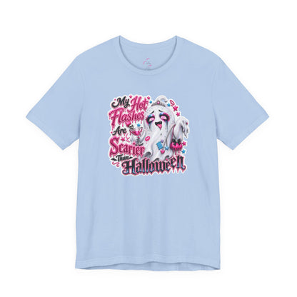 My hot flashes are scarier than Halloween T-shirt