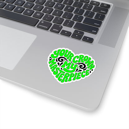 Your crown my masterpiece Sticker