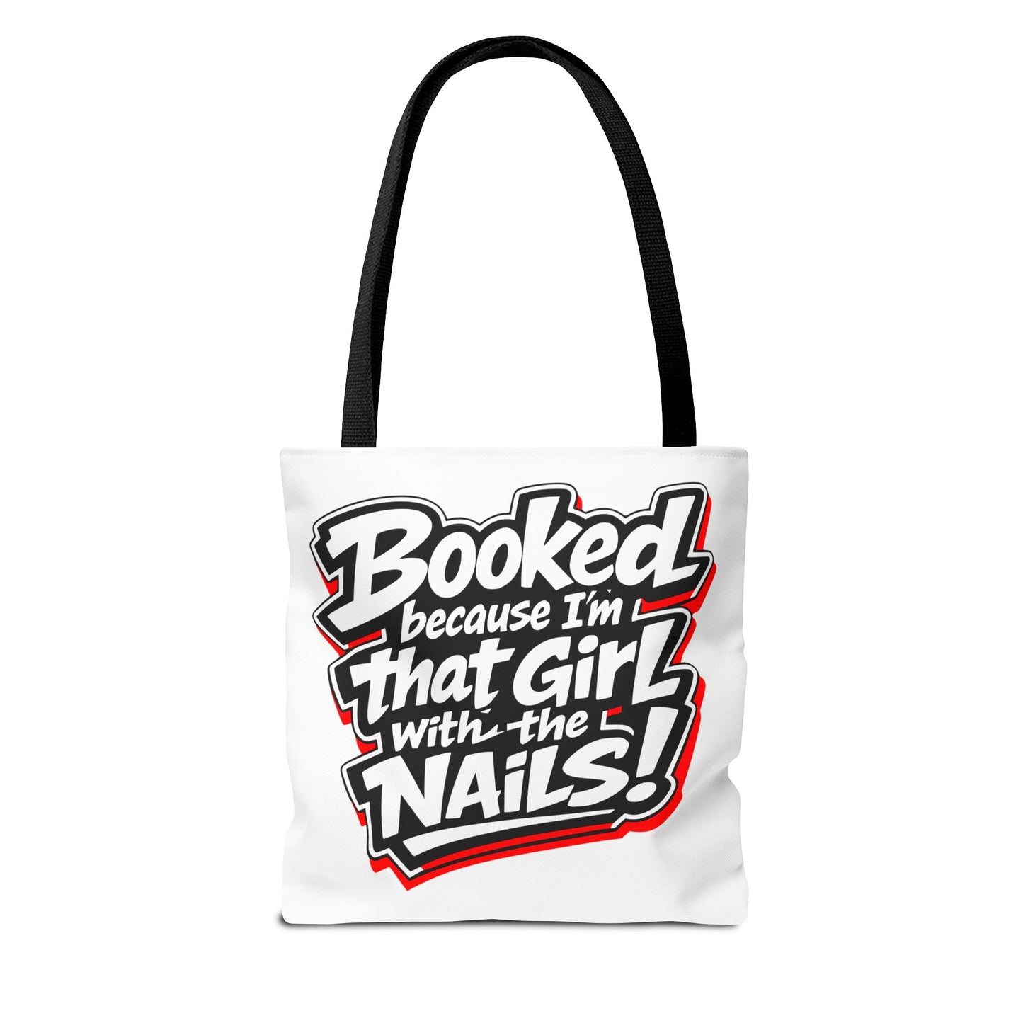 Booked because I'm that girl with the nails Tote Bag