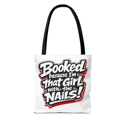 Booked because I'm that girl with the nails Tote Bag