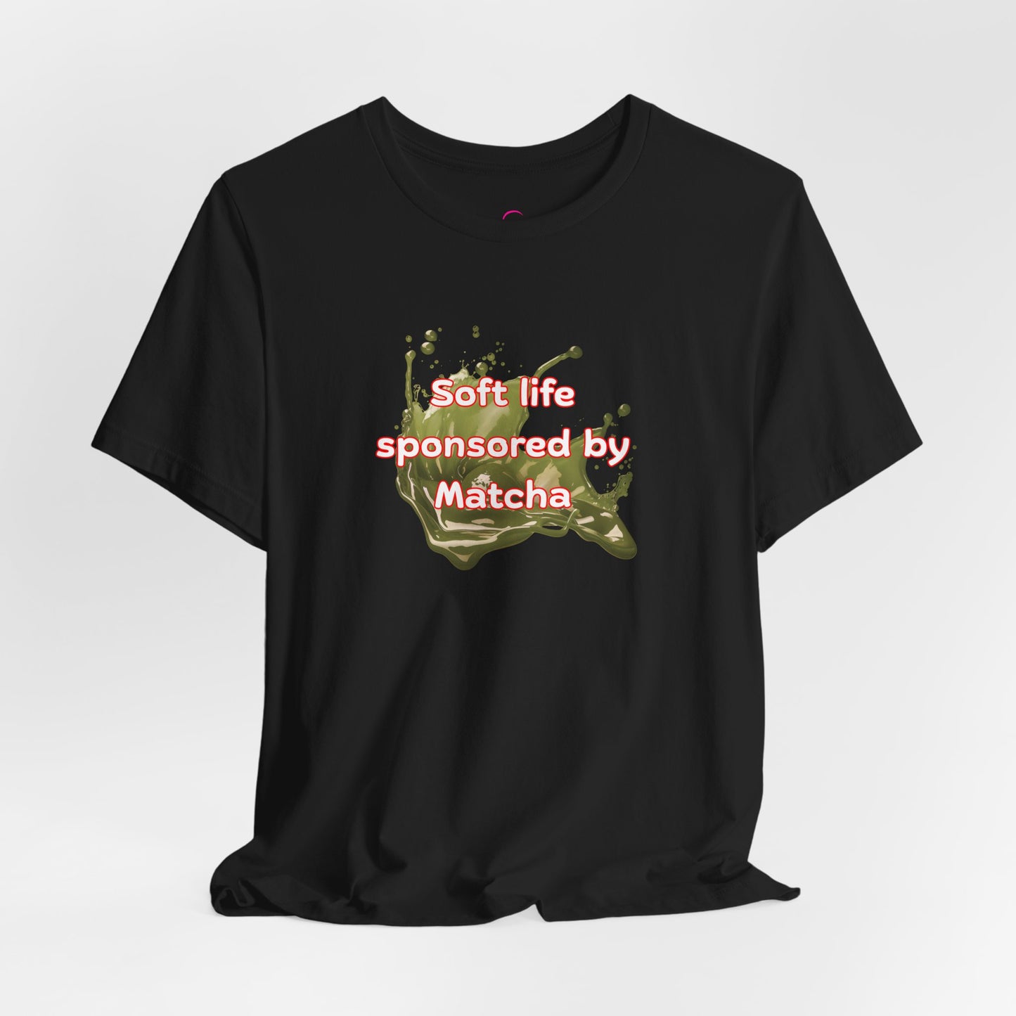 Soft life sponsored by Matcha T-shirt