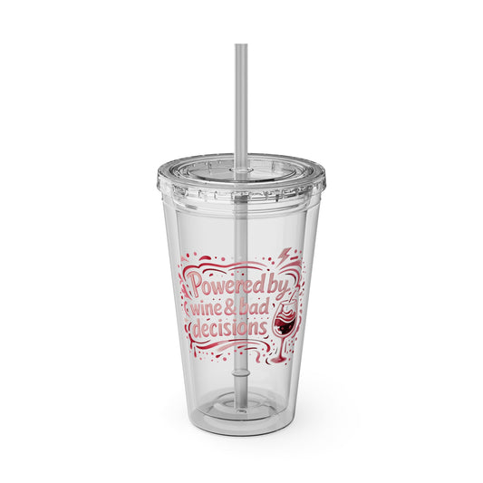 Powered by wine and bad decisions Clear Insulated Cup