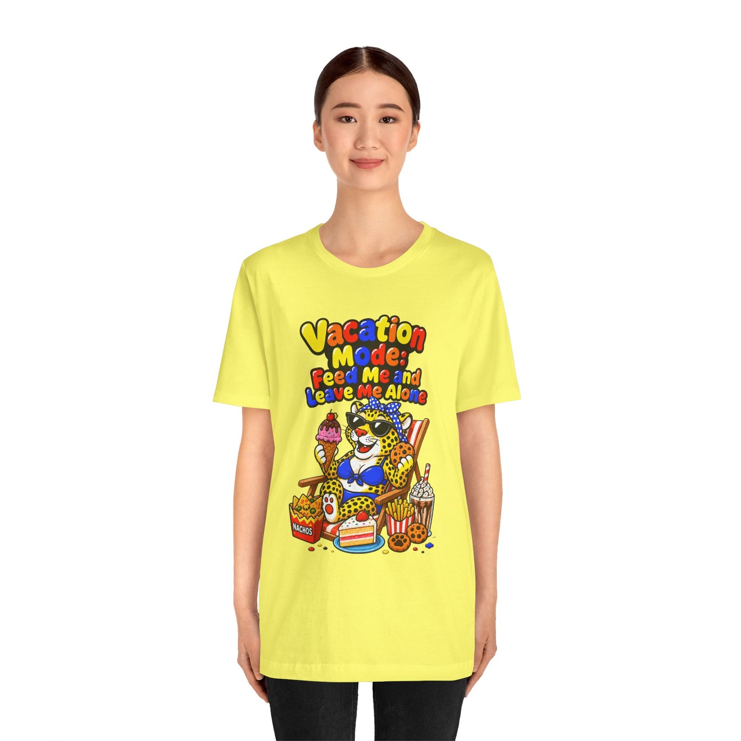 Vacation mode feed me and leave me alone T-shirt
