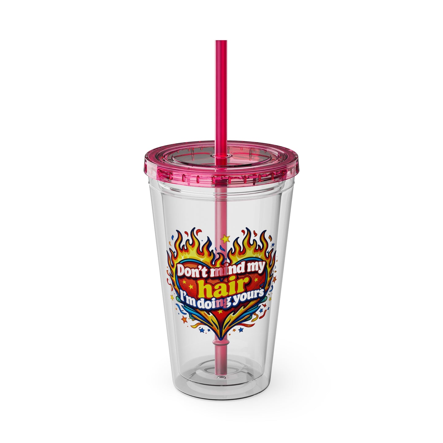 Don't mind my hair I'm doing yours Clear Insulated Cup