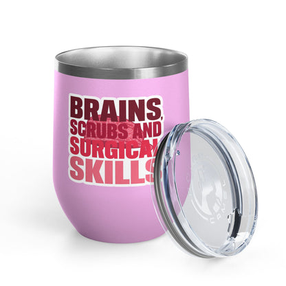 Brains, scrubs and surgical skills pink Tumbler