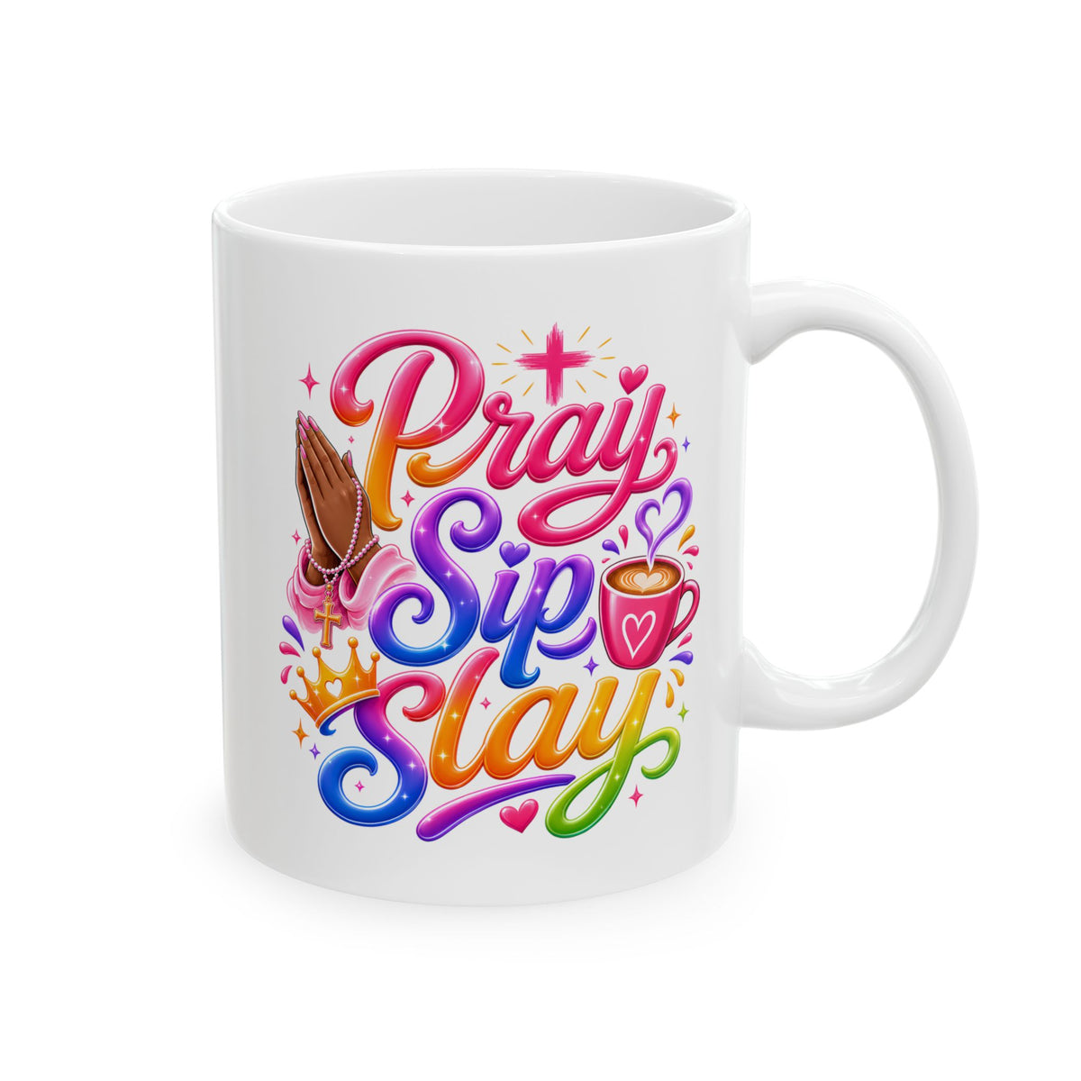 Pray, sip, slay Mug