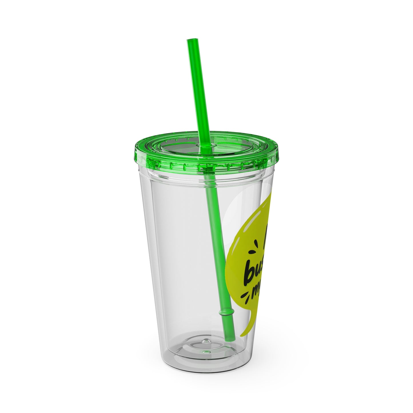 My business, my rules. Insulated Cup