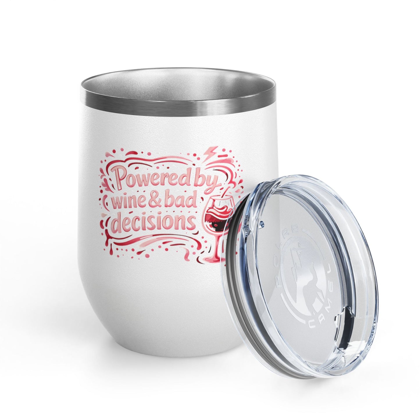 Powered by wine and bad decisions Wine Tumbler