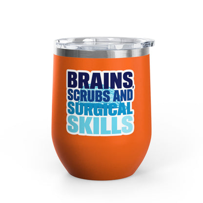 Brains, scrubs and surgical skills blue Tumbler