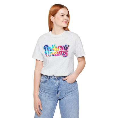 Dollars & Dreams T-shirt