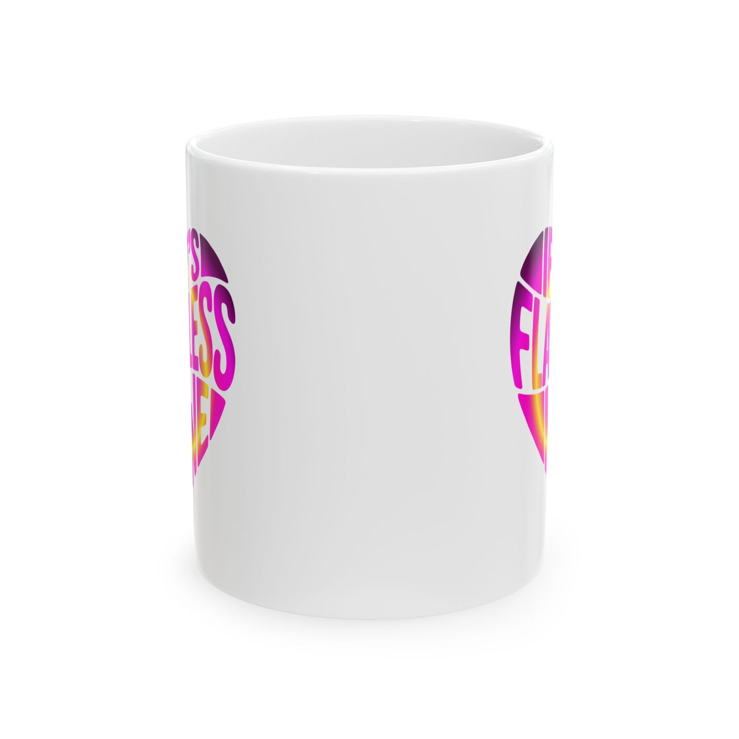 If it's flawless it's mine Mug