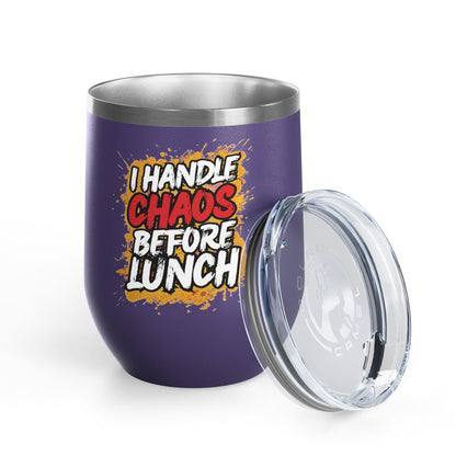I handle chaos before lunch Tumbler