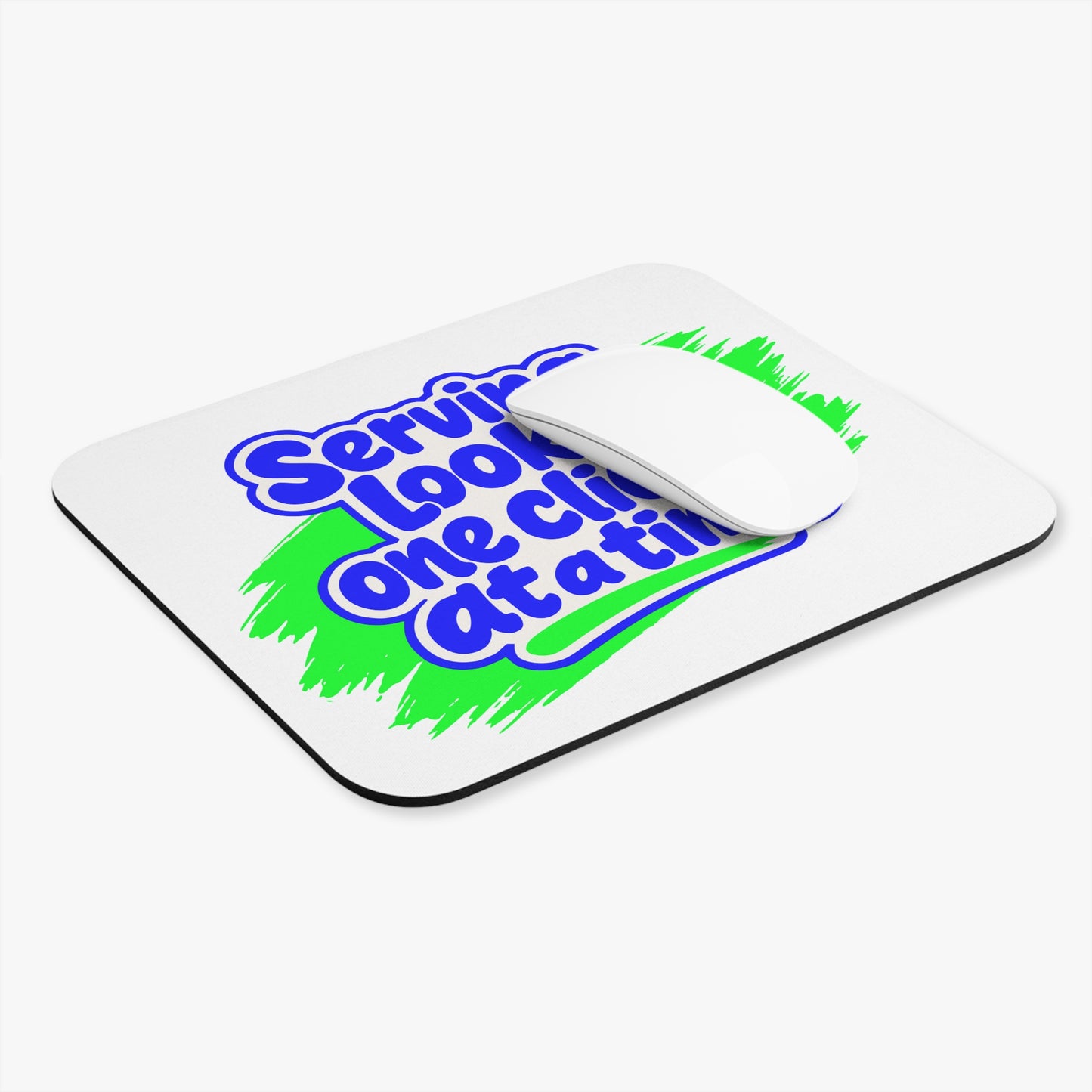 Serving looks one client at a time Mouse Pad