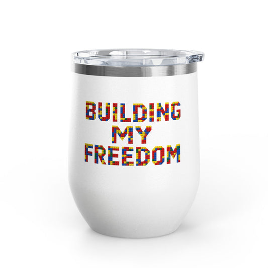 Building my freedom Tumbler