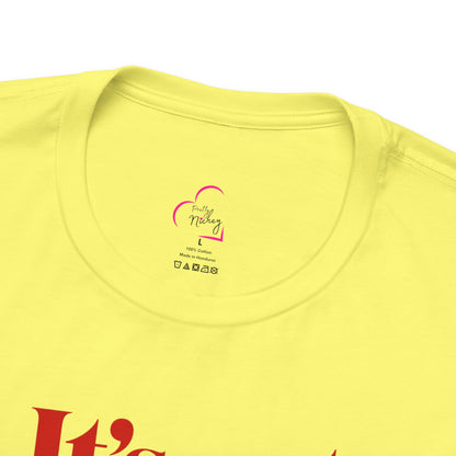 It's not me, it's you T-shirt
