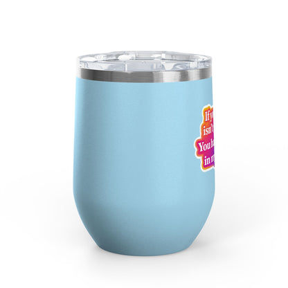 If your hair isn't giving you haven't sat in my chair Tumbler