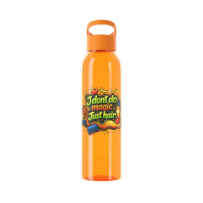 I don't do magic. Just hair Water Bottle