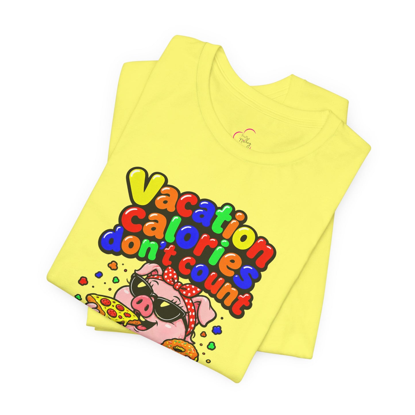Vacation calories don't count T-shirt