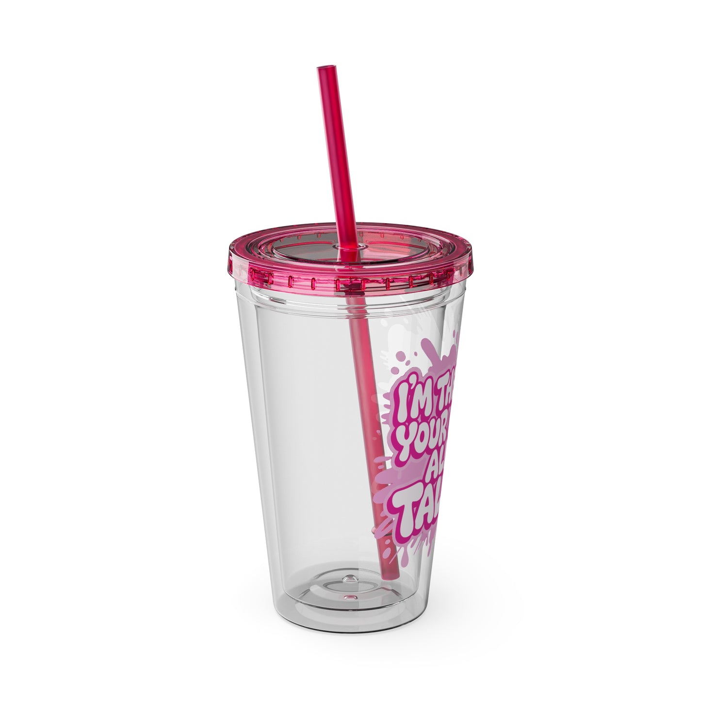 I'm the reason your eyes do all the talking Clear Insulated Cup