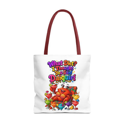 What diet? I thought you said daiquiri Tote Bag