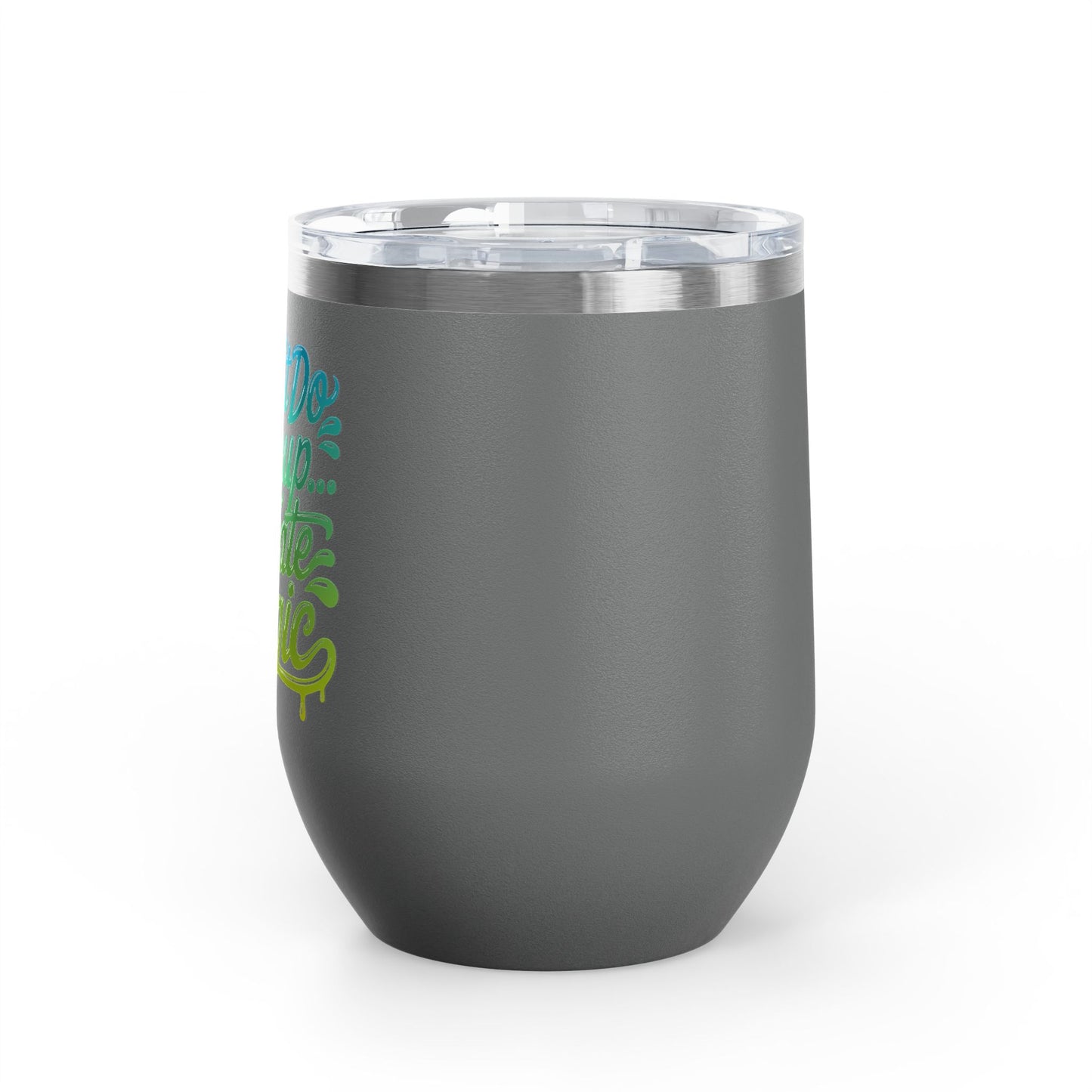 I don't do make up I create magic Tumbler
