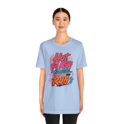 Hot flash loading...RUN T-shirt