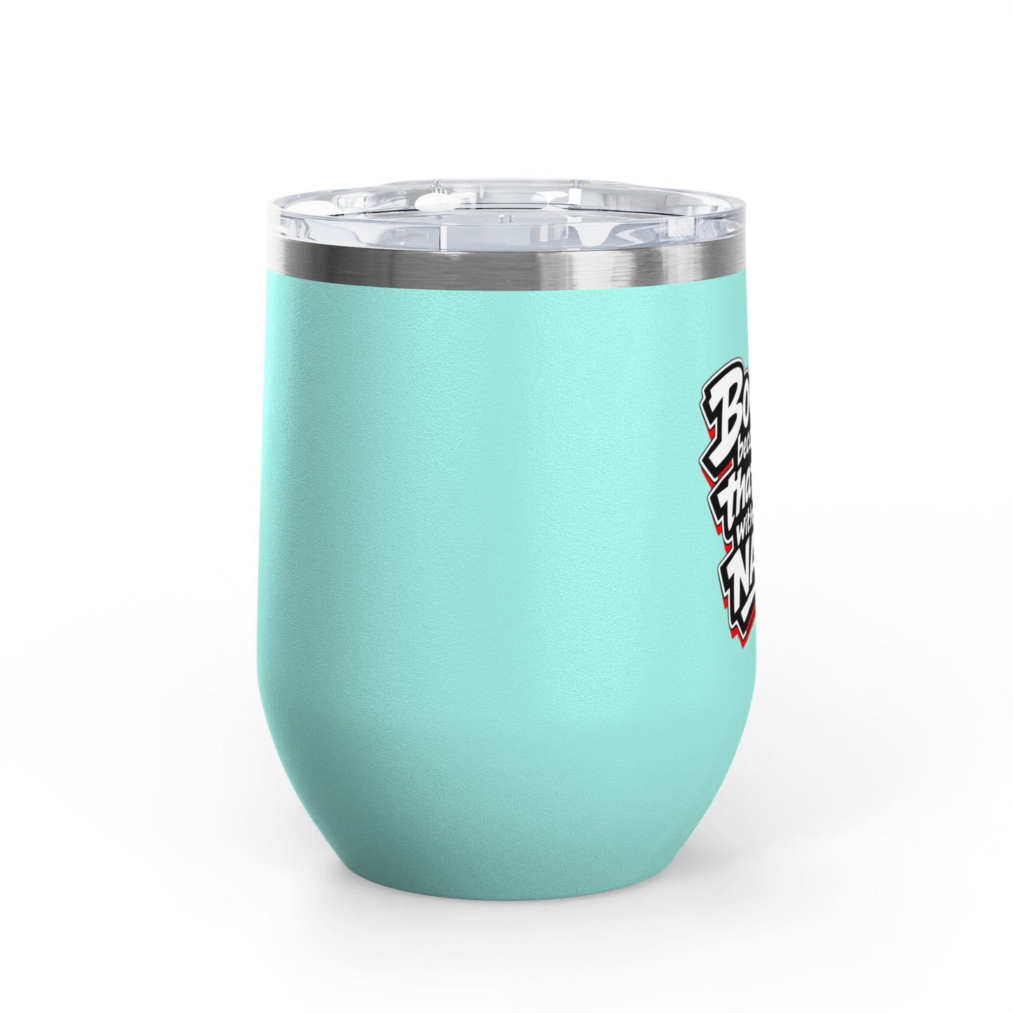 Booked because I'm that girl with the nails Tumbler